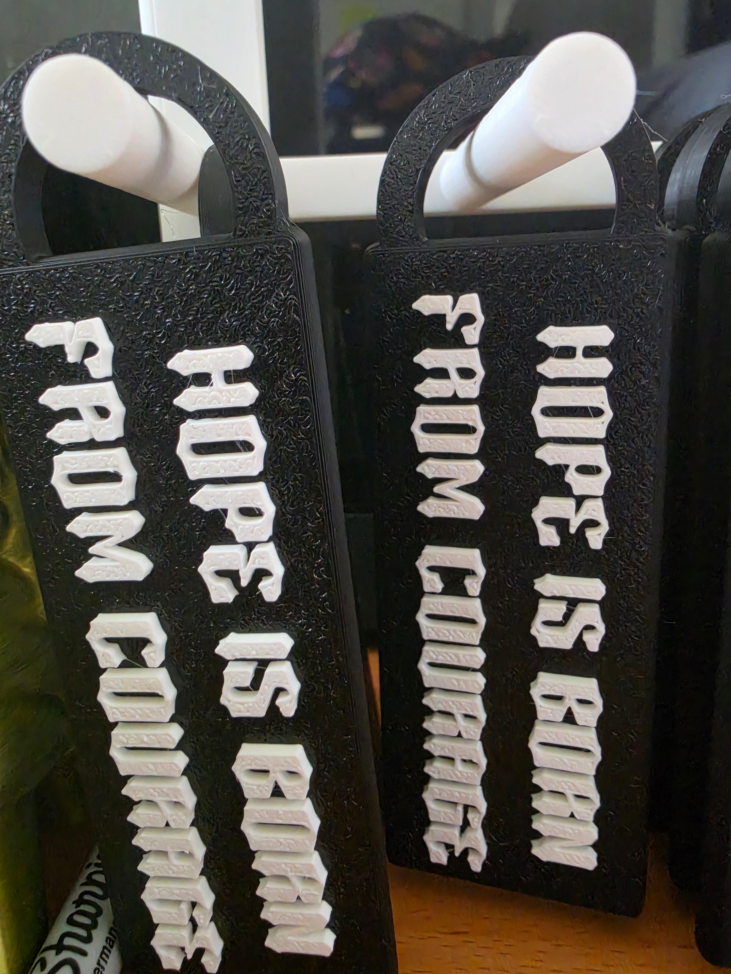 HOPE IS BORN FROM COURAGE 3d printed thick keychain
