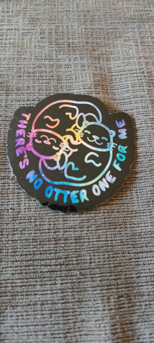 NO OTTER ONE sticker